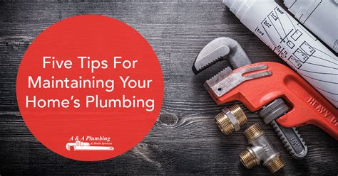 Five Tips For Maintaining Your Homes Plumbing Aanda Plumbing Omaha