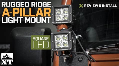 Jeep Wrangler Rugged Ridge A Pillar Light Mount Kit Square Led