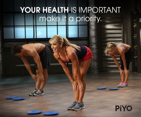 Your Health Is Important Make It A Priority Chalene Johnson Piyo Workout Beach Body