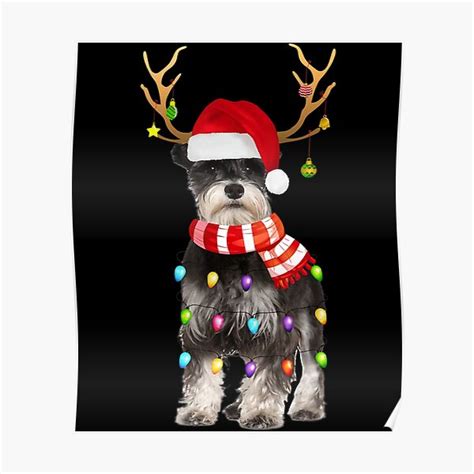 Schnauzer Christmas 2021 Lights Santa Reindeer Poster For Sale By