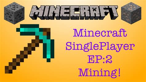 Minecraft Singleplayer Ep Mining Youtube