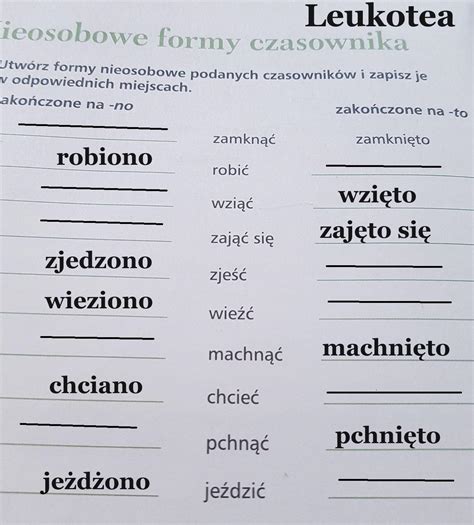 Utw Rz Formy Nieosobowe Podanych Czasownik W I Zapisz Je W Odpowiednich