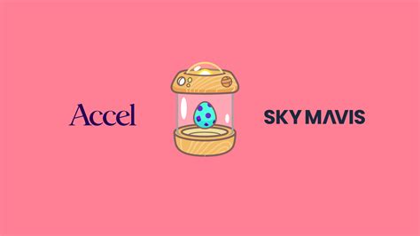 Accel - Sky Mavis