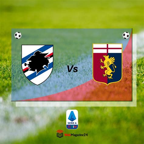 Dove Vedere Sampdoria Genoa Streaming Gratis Live Oggi E Diretta Tv