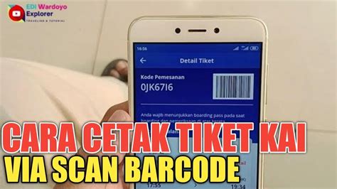 CARA CETAK TIKET KERETA API VIA SCAN BARCODE BAGI YANG BARU PERTAMA