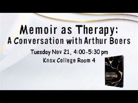 Memoir As Therapy A Conversation With Arthur Boers Youtube