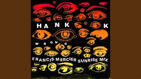 Wrong Francis Mercier Sunrise Mix YouTube