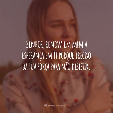 Frases De Esperan A Em Deus Que Te Dar O For As Para Continuar