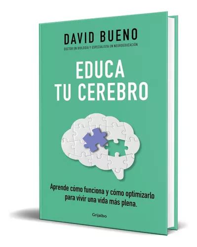 Libro Educa Tu Cerebro David Bueno Original Env O Gratis