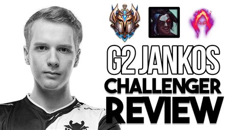 Creating Chaos To Your Advantage G2 Jankos Kayn EUW Challenger Review