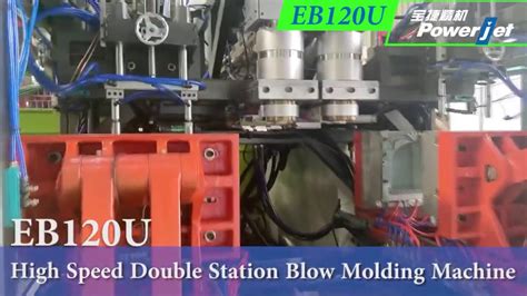 Powerjet Extrusion Blow Molding Machine Eb120u Youtube