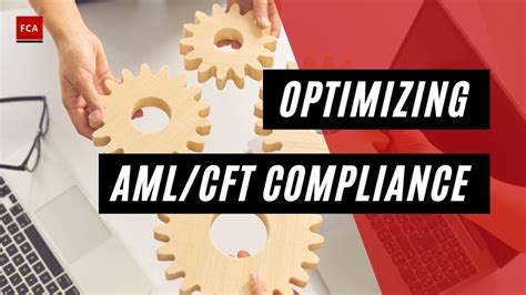 Optimizing Aml Cft Compliance The Role Of Compliance In Anti Money