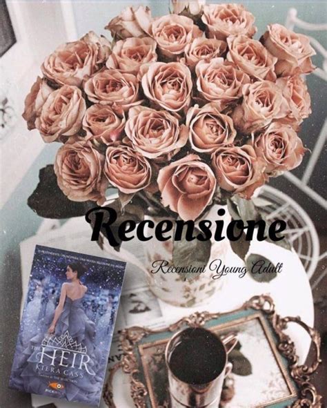 The Heir Kiera Cass Recensione Recensioniyoungadult