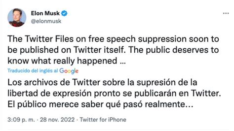 Elon Musk Dará A Conocer Los Expedientes Secretos De Twitter Todos Merecen Saber Qué Pasó