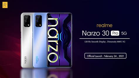 Realme Narzo 30 Pro 5G Narzo 30A Official Launch Date Price