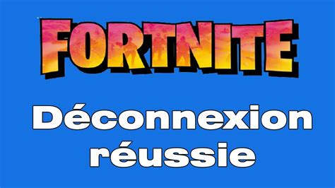 Probl Me De Connexion Fortnite Impossible De Se Connecter Fortnite Ne