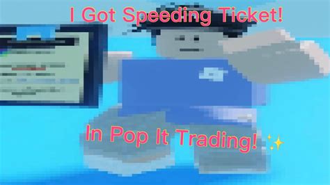 Pop It Trading I Got A SPEEDING TICKET YouTube