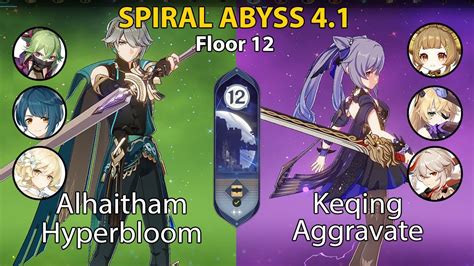 Spiral Abyss Floor 12 4 1 Alhaitham Hyperbloom And Keqing Aggravate