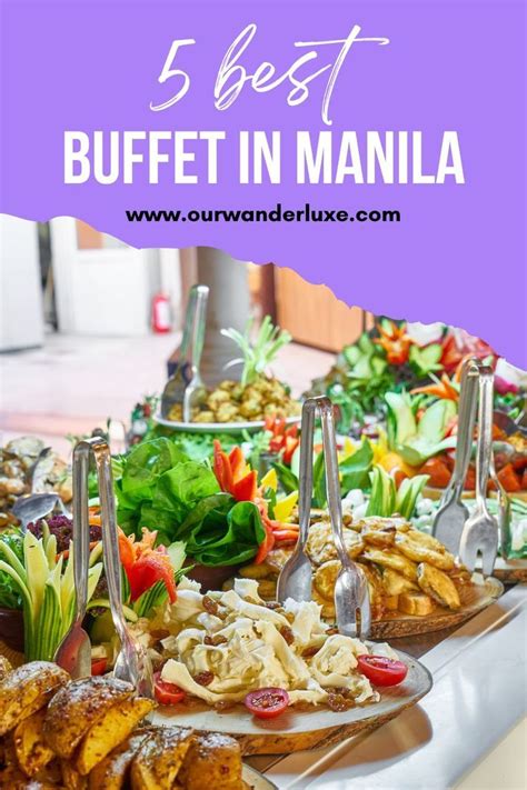 5 Best Buffet In Manila Compared Best Buffet Hotel Breakfast