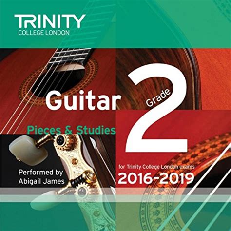 Trinity College London Guitar Grade 2 2016 2019 Abigail