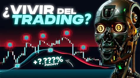 Cómo Vivir Del Trading En 2024 Cuanto Dinero Necesito Para Vivir Del Trading Paso A Paso