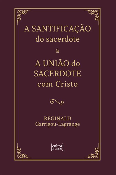 Santifica O Do Sacerdote Uni O Do Sacerdote Cristo