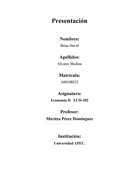 Economia Practica Presentaci N Nombres Brian David Apellidos