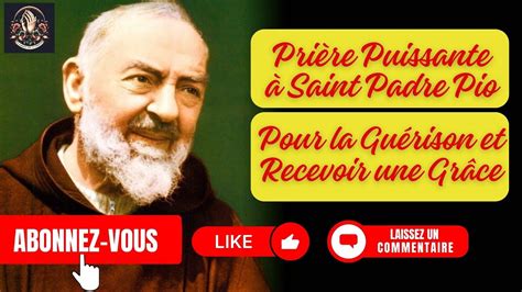 PRIÈRE PUISSANTE À PADRE PIO POUR LA GUÉRISON ET RECEVOIR UNE GRÂCE