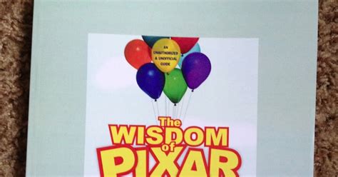 Dan The Pixar Fan Pixar Collection The Wisdom Of Pixar Book