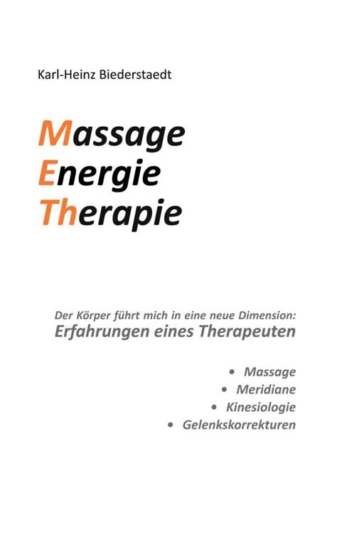 Massage Energie Therapie Meth Karl Heinz Biederstaedt Buch Jpc