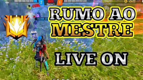 FREE FIRE AO VIVO RUMO AO MESTRE INSCRITOS BORAA ATRÁS DO