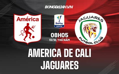 Soi kèo America de Cali vs Jaguares VĐQG Colombia 2022