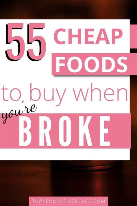 Best Cheap Foods To Buy When You Re Broke Tuppennys Fireplace