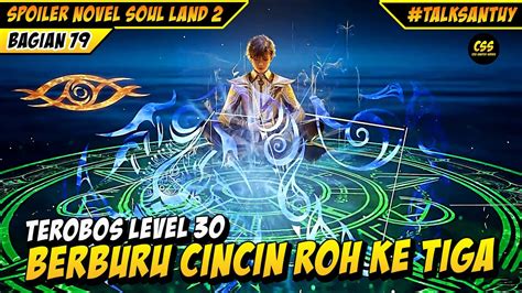 Huo Yuhao Level 30 Berburu Cincin Roh Ke Tiga Di Hutan Star Dou