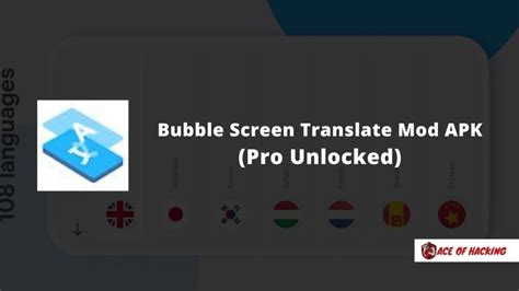 Bubble Screen Translate Mod Apk Ace Of Hacking