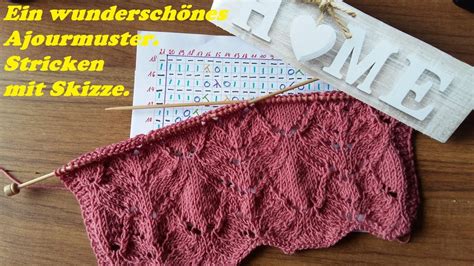 542 Ein wunderschönes Ajourmuster Stricken mit Skizze Tutorial