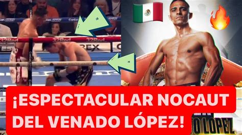 ¡el Venado LÓpez Noquea A Conlan De Manera Espectacular En Su Propia Casa Venadolopez Youtube