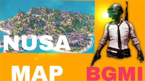 Nusa Map In Bgmi Bgmi Gameplay Youtube