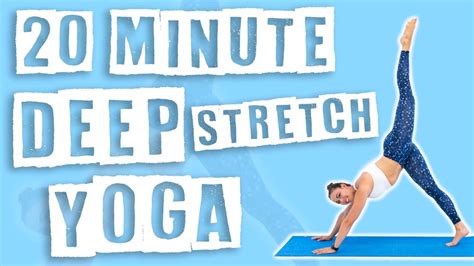 20 Minute Deep Stretch Yoga Sydney Cummings Youtube