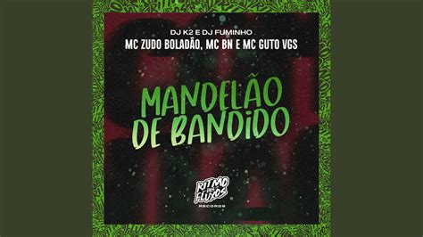 Mandelão de Bandido YouTube Music