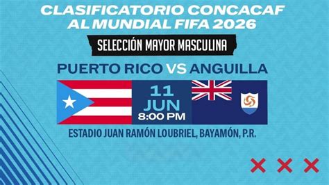 Puerto Rico Vs Anguila Clasificatori Concacaf Mundialista Youtube