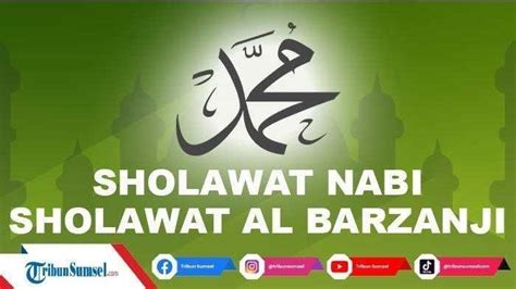 Sholawat Al Barzanji Lengkap Bacaan Arab Latin Hingga Terjemahan Ya