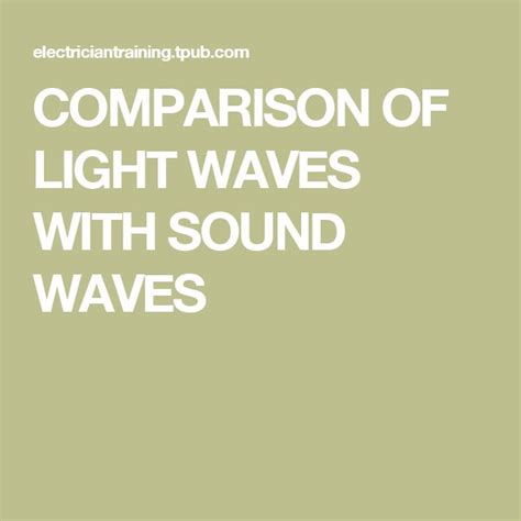 COMPARISON OF LIGHT WAVES WITH SOUND WAVES | Light wave, Sound waves, Waves