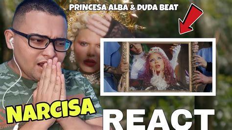 Reacci N Narcisa Princesa Alba Duda Beat React Video Oficial