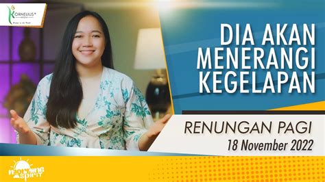 DIA AKAN MENERANGI KEGELAPAN RENUNGAN PAGI KRISTEN YouTube