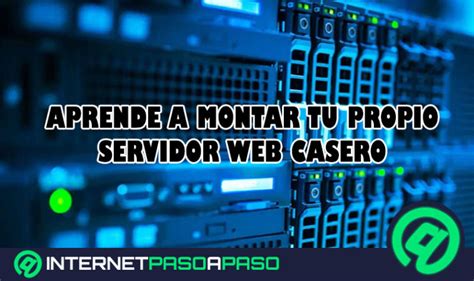 Armar Servidor Web Casero Gu A Paso A Paso