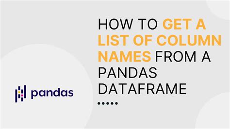 How To Get A List Of Column Names From A Pandas Dataframe Saturn Cloud Blog