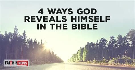 4 Ways God Reveals Himself In The Bible Faith In The News