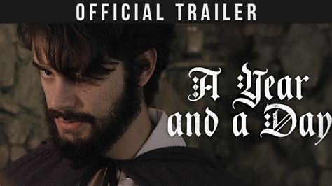 A Year And A Day Official Trailer Youtube