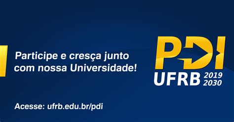 Ufrb Inicia Consulta P Blica Online Para Revis O Do Pdi